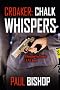 Croaker: Chalk Whispers