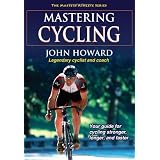 Mastering Cycling (The Masters Athlete Series)