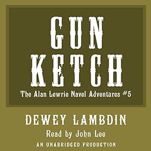 The Gun Ketch - Dewey Lambdin
