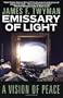 Emissary of Light: A Vision of Peace