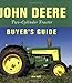 John Deere Two-Cylinder Tractor Buyer's Guide