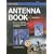 The ARRL Antenna Book: The Ultimate Reference for Amateur Radio Antennas, Transmission Lines And Propagation (Arrl Antenna Book)