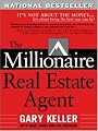 The Millionaire Real Estate Agent: It's Not About the Money...It's About Being the Best You Can Be!