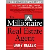 The Millionaire Real Estate Agent: It's Not About the Money...It's About Being the Best You Can Be!