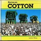 Focus on cotton