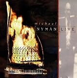 Michael Nyman: Live