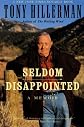 Seldom Disappointed : A Memoir