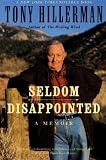 Seldom Disappointed : A Memoir