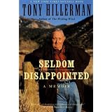 Seldom Disappointed: A Memoirpar Tony Hillerman