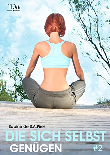 Die sich selbst genügen #2 (German Edition)