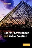 Review Cambridge University Press  / Boards, Governance and Value Creation: The Human Side of Corporate Governance