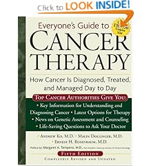Click here to buy Everyone's Guide to Cancer Therapy; Revised 5th Edition: How Cancer Is Diagnosed, Treated,... by  M.d., Ernest H. Rosenbaum and Malin Dollinger.