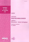 CAPET section Biotechnologies option Biochimie-G�nie biologique : Concours externe et CAFEP
