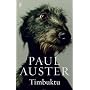 Timbuktu by Paul Auster