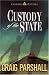 Custody of the State (Chambers of Justice Series #2)