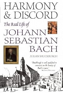 Image of Harmony and Discord: The Real Life of Johann Sebastian Bach