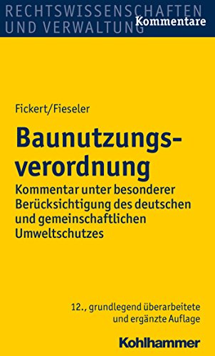 Baunutzungsverordnung: Kommentar unter besonderer Berücksichtigung des deutschen und gemeinschaftlichen Umweltschutzes (German Edition)