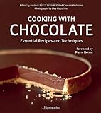 Cooking with Chocolate: Essential Recipes and Techniques