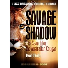 Savage Shadow: The Search for the Australian Cougar