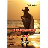 Als w�re es nur ein Traum von Liebe - Romanvon "Verlag DeBehr"