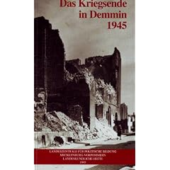 Das Kriegsende in Demmin 1945