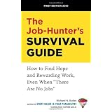 TheJob-Hunter'sSurvivalGuide:HowtoFindaRewardingJobEvenWhen