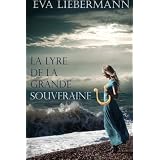 La lyre de la grande souverainepar Eva Liebermann