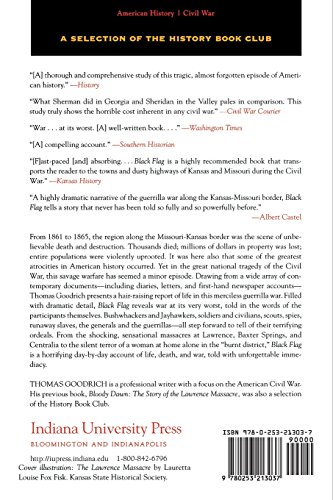 Black Flag: Guerrilla Warfare on the Western Border, 1861-1865: A Riveting Account of a Bloody Chapter in Civil War History