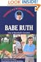 Babe Ruth: One of Baseball's Greatest (Childhood of Famous Americans)