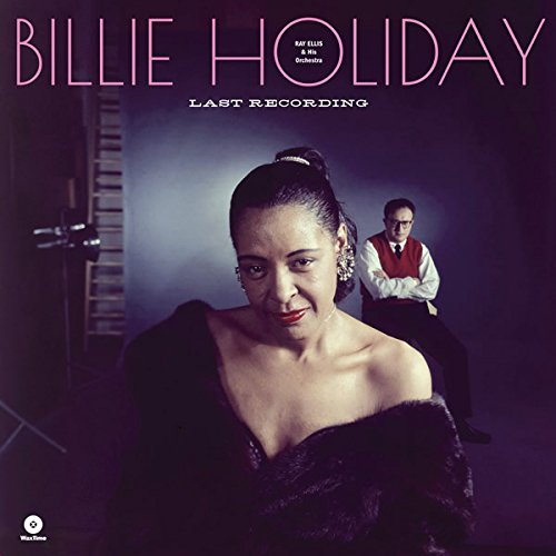 Album Art for Last Recording by Billie Holiday