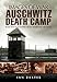 Auschwitz Death Camp (Images of War)