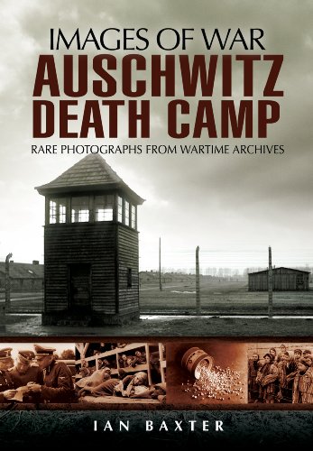 Auschwitz Death Camp (Images of War)