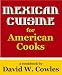 Mexican Cuisine for American Cooks