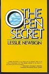 The open secret : sketches for a missionary theology