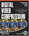 Digital Video Compression (Digital Video/Audio)