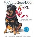 You're a Good Dog, Carl (Hardcover)
