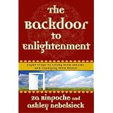 The Backdoor to Enlightenment: Eight Steps to Living Your Dreams and Changing Your World