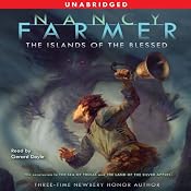 The Islands of the Blessed: Sea of Trolls Trilogy, Book 3 | [Nancy Farmer]