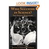 Who Succeeds in Science: The Gender Dimension