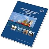 Offshore vessel management and self assessment (OVMSA) : a best practice guide for offshore vessel operators