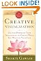 Creative Visualization: Use the Power of Your Imagination to Create What You Want in Your Life (Gawain, Shakti)