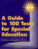 Guide to 100 Tests for Special Education (Serial)