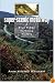 Super-Scenic Motorway: A Blue Ridge Parkway History