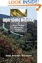 Super-Scenic Motorway: A Blue Ridge Parkway History