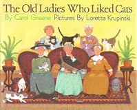 The Old Ladies Who Liked Cats