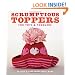 Scrumptious Toppers for Tots & Toddlers: 30 Hats and Caps from Debby Ware