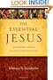 The Essential Jesus: 100 Readings Through the Bible's Greatest Story