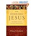 The Essential Jesus: 100 Readings Through the Bible's Greatest Story