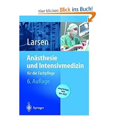 An�sthesie und Intensivmedizin f�r die Fachpflege