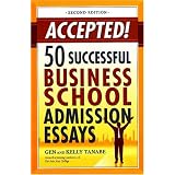 Accepted!50SuccessfulBusinessSchoolAdmissionEssays